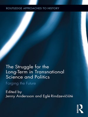 cover image of The Struggle for the Long-Term in Transnational Science and Politics
